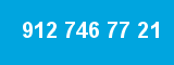 912 746 77 21 912 746 77 21